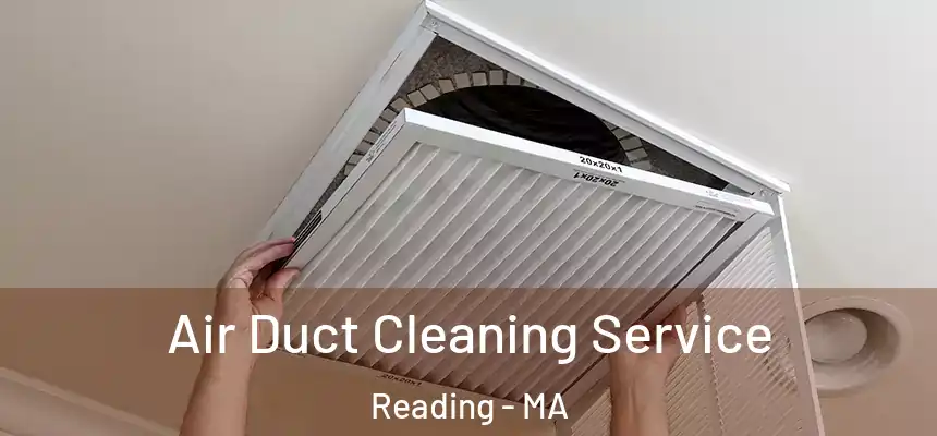 Air Duct Cleaning Service Reading - MA