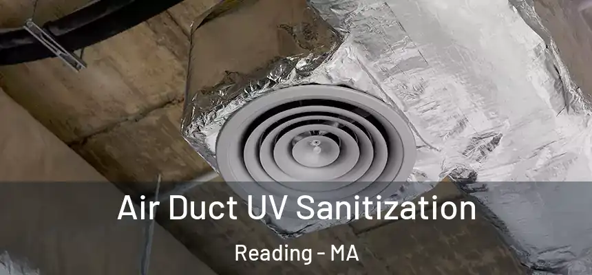 Air Duct UV Sanitization Reading - MA