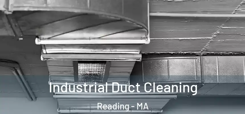  Industrial Duct Cleaning Reading - MA