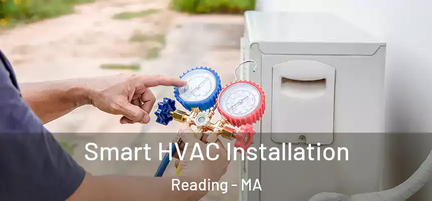 Smart HVAC Installation Reading - MA